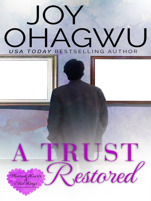 Title details for A Trust Restored by Joy Ohagwu - Available